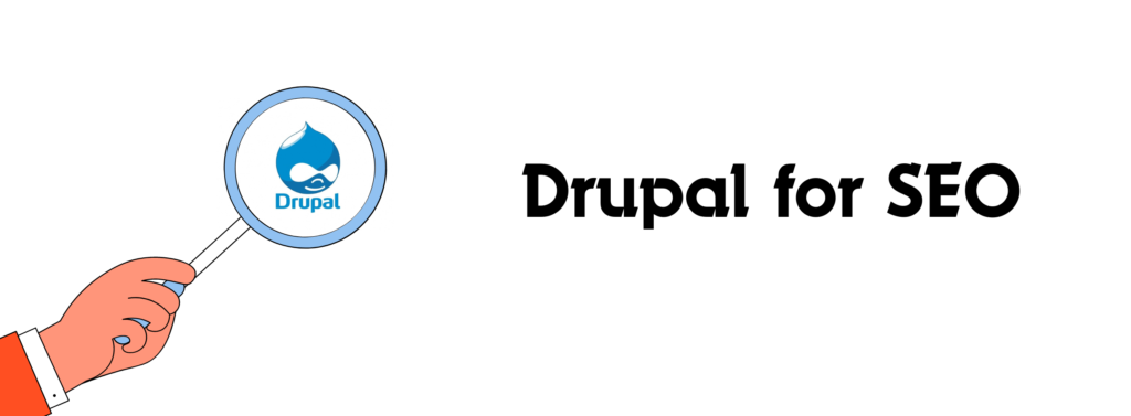 Drupal CMS for SEO