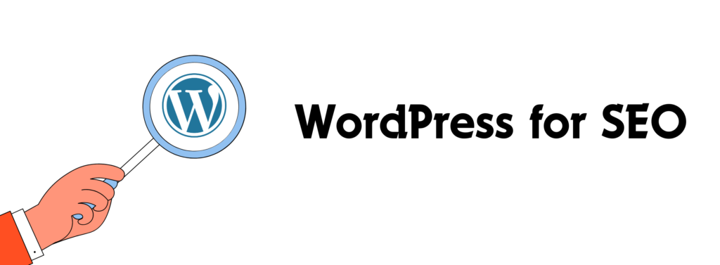 WordPress CMS for SEO