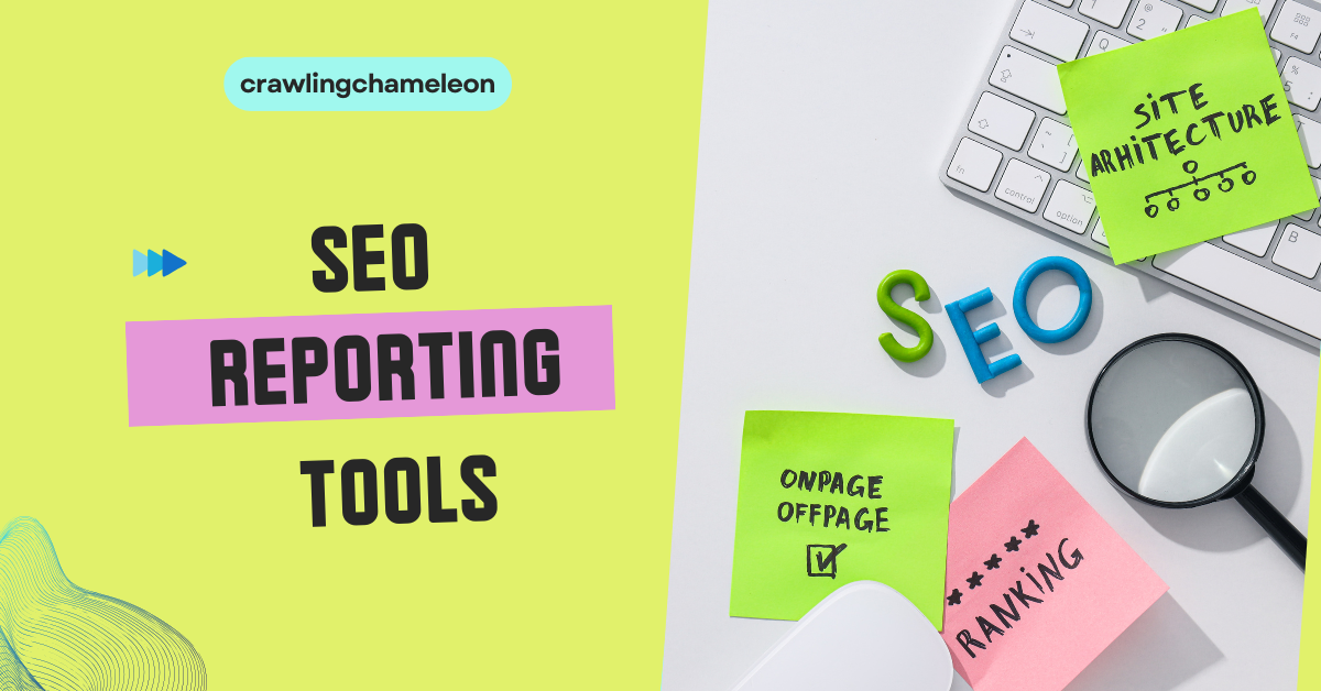 SEO Reporting Tools